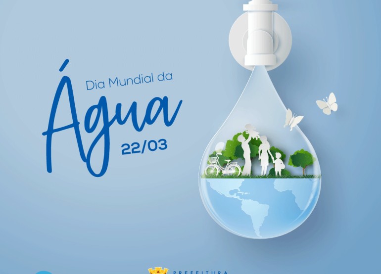 22 de MARÇO – DIA MUNDIAL DA ÁGUA!